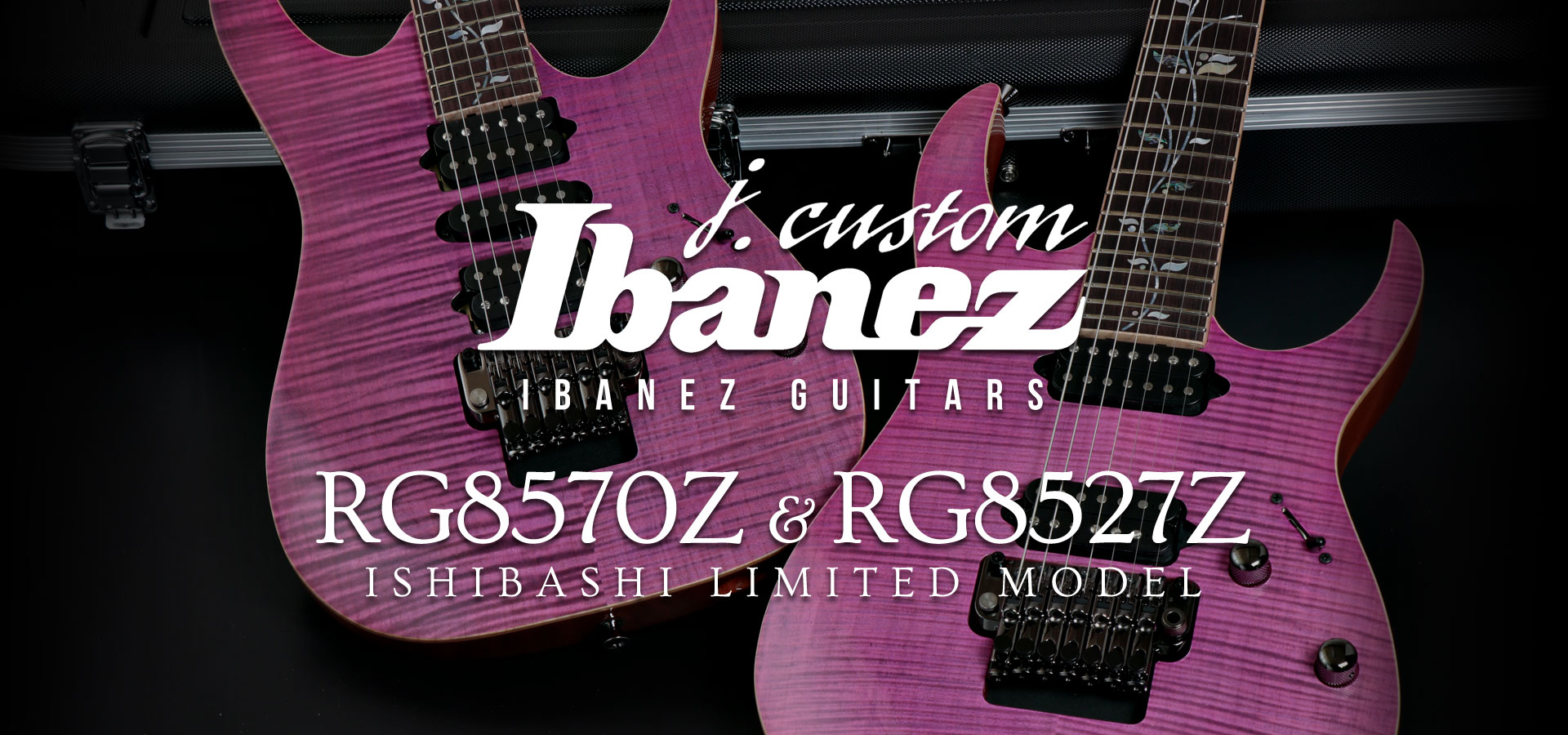 j.custom” の 2018年ラインナップにイシバシ楽器限定カラーモデルが登場!鮮やかな「ロードナイト・ピンク」がIbanez最高峰モデルを彩ります!