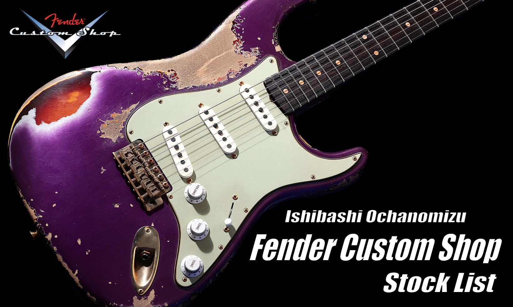 御茶ノ水本店 Fender Custom Shop Stock List